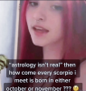 astrology-isnt-real-then-come-every-scorpio-meet-is-born-either-october-or-november.png